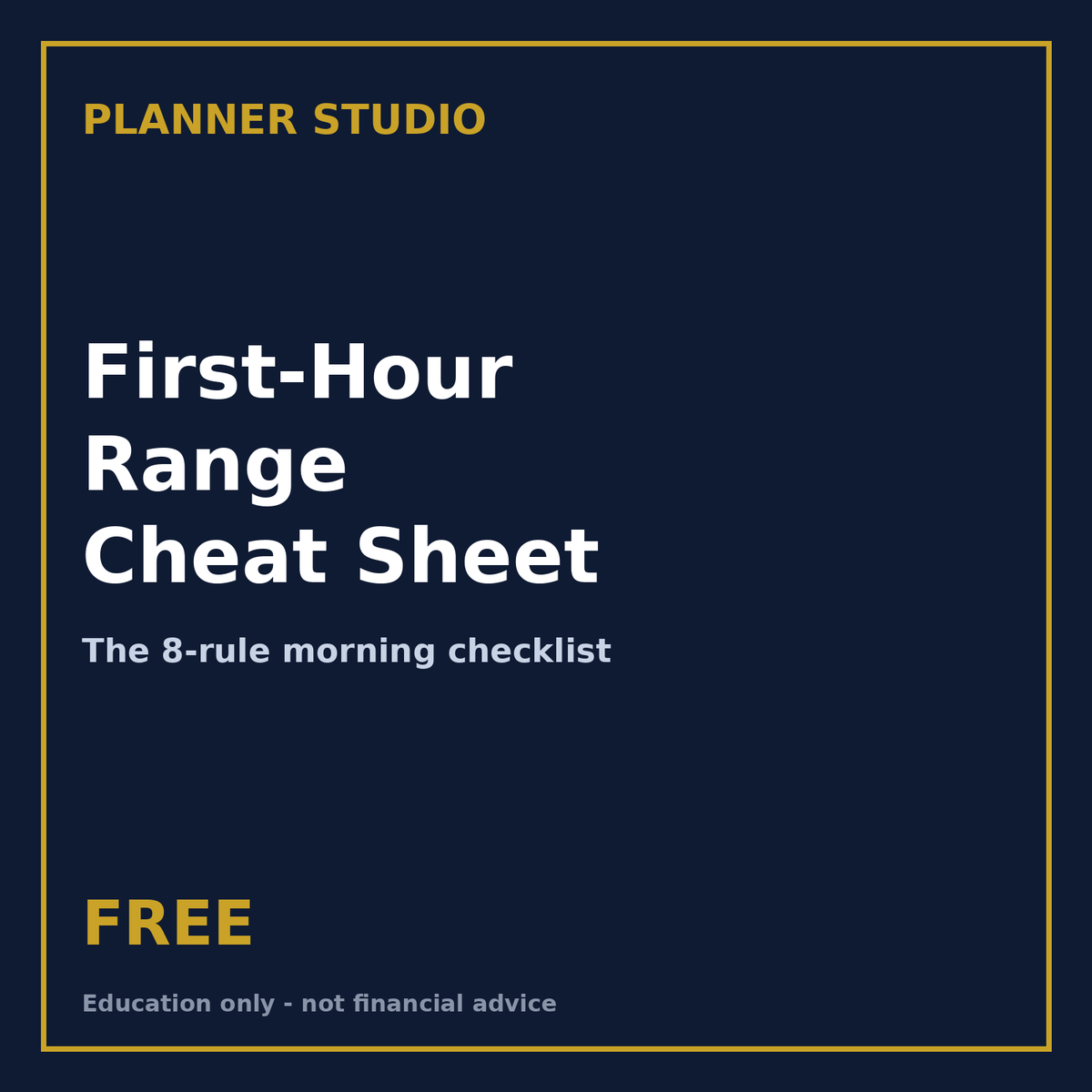 First-Hour Range Cheat Sheet (Free)