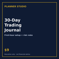 The 30-Day First-Hour Range Trading Journal