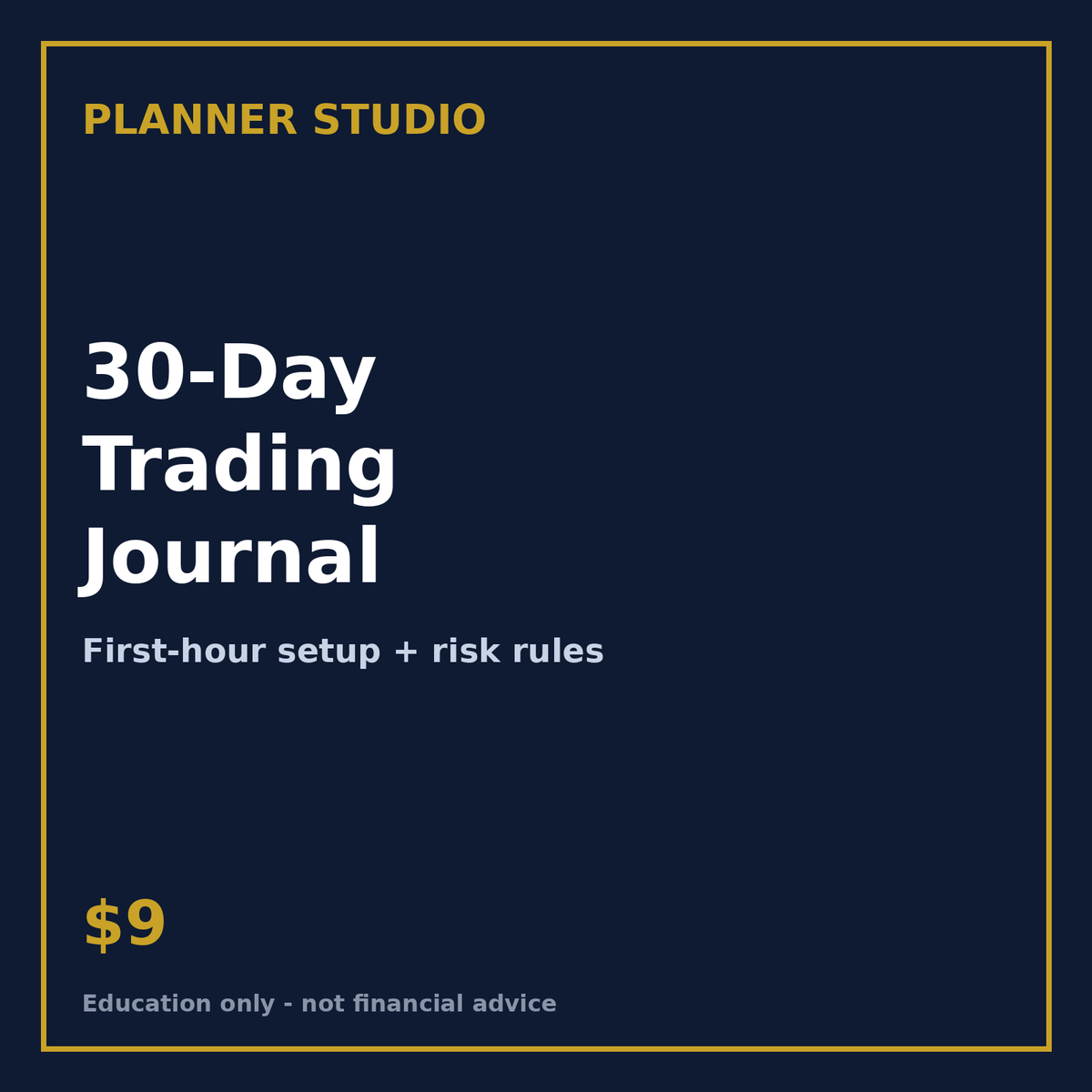 The 30-Day First-Hour Range Trading Journal